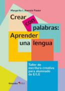 Crear con palabras, aprender una lengua