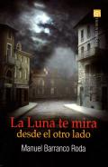 La luna te mira desde el otro lado