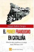 El primer franquismo en Catalu�a