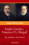 Emilio Castelar, Francisco Pi y Margall