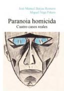 Paranoia homicida