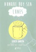 Aunque sea hoy lunes