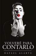 Volver� para contarlo