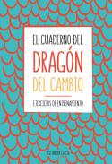 El cuaderno del drag�n del cambio