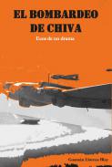 El bombardeo de Chiva