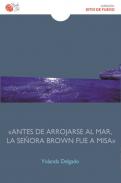 Antes de arrojarse al mar, la se�ora Brown fue a misa