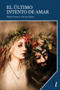 El �ltimo intento de amar