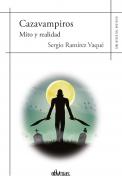 Cazavampiros mito y realidad