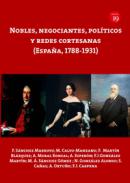 Nobles, negociantes, pol�ticos y redes cortesanas