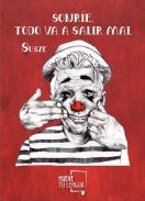 Sonr�e, todo va a salir mal