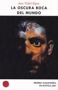 La oscura boca del mundo