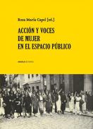 Acci�n y voces de mujer en el espacio p�blico