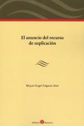 El anuncio del recurso de suplicaci�n