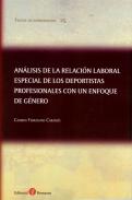 An�lisis de la relaci�n laboral especial de los deportistas profesionales con un enfoque de g�nero