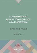 El preconcurso de acreedores frente a la insolvencia