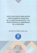 Hacia una nueva ampliaci�n tem�ticamente orientada de la libertad religiosa y su proyecci�n en la ense�anza de la religi�n