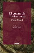 El guante de pl�stico rosa