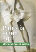 Patricia sigue aqu�
