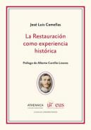 La Restauraci�n como experiencia hist�rica