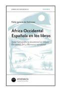 �frica Occidental Espa�ola en los libros