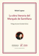 La obra literaria del Marqu�s de Santillana