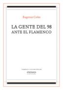 La gente del 98 ante el flamenco