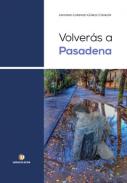Volver�s a Pasadena