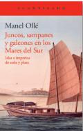 Juncos, sampanes y galeones en los mares del sur