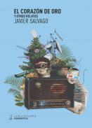 El coraz�n de oro y otros relatos