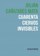 Cuarenta ciervos invisibles