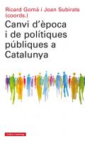 Canvi d'�poca i de pol�tiques p�bliques a Catalunya