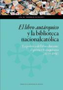 El libro aut�rquico y la biblioteca nacionalcat�lica