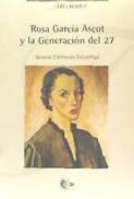 Rosa Garc�a Ascot y la Generaci�n del 27