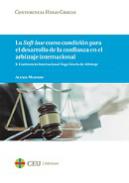 La soft law como condici�n para el desarrollo de la confianza en el arbitraje internacional