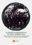El proyecto period�stico de �ngel Herrera Oria