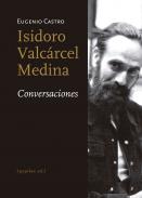 Conversaciones con Isidoro Valc�rcel Medina