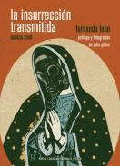 La insurreci�n transmitida