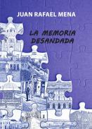 La memoria desandada
