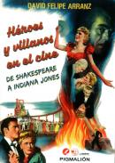 H�roes y villanos en el cine