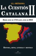 La cuesti�n catalana : historia, mitos y leyendas, 2