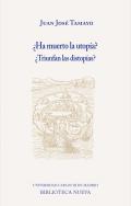 �Ha muerto la utop�a?