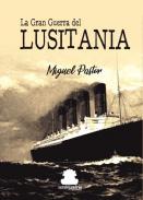 La gran guerra del Lusitania