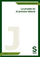 La prueba en el proceso laboral