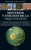 Misterios y enigmas de la arqueolog�a