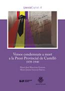 Versos condemnats a mort a la Pres� Provincial de Castell�, 1939-1940