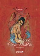 Ser, con todo lo que conlleva