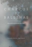 Charcos y ballenas