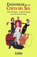 Exc�ntricos en la Costa del Sol
