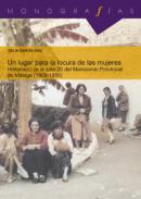 Un lugar para la locura de las mujeres