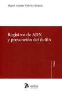 Registros de ADN y prevenci�n del delito